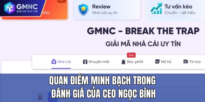 Quan điểm minh bạch trong đánh giá của CEO Ngọc Bình